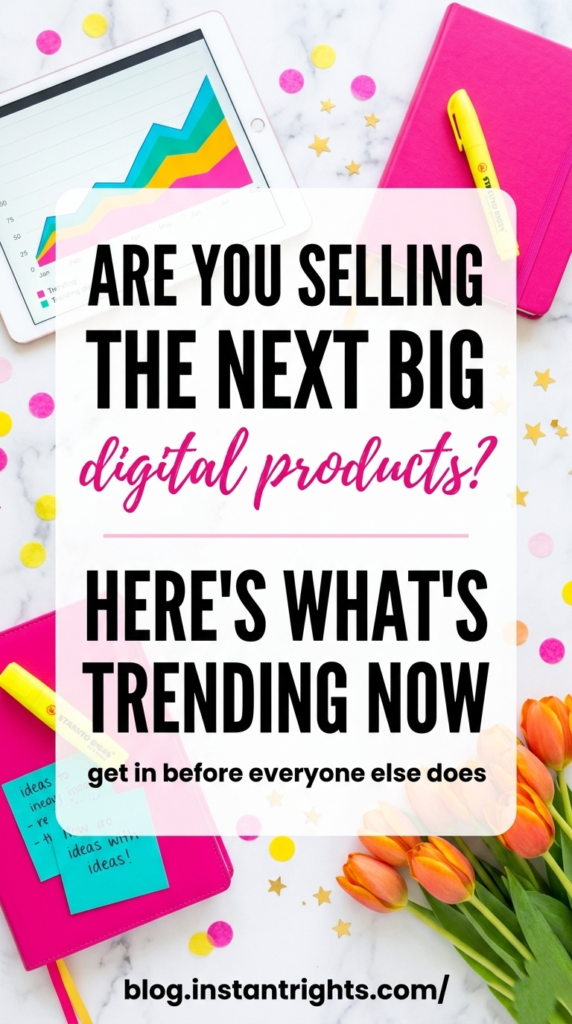  Peach Pinterest pin — trending digital products of 2025 get in early